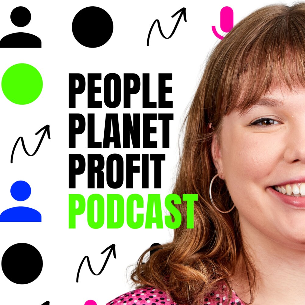 People Planet Profit Podcast